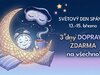 DEN SPÁNKU - Doprava ZDARMA na všechno 13-15.3.2026!